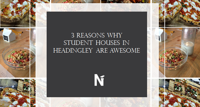 3-reasons-why-students-houses-in-headingley-are-awesome
